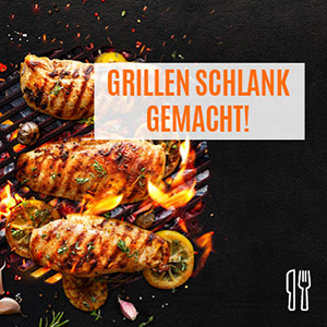 Grillen schlank gemacht!